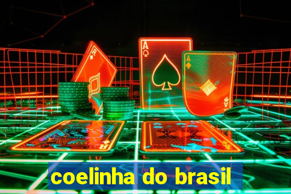 coelinha do brasil